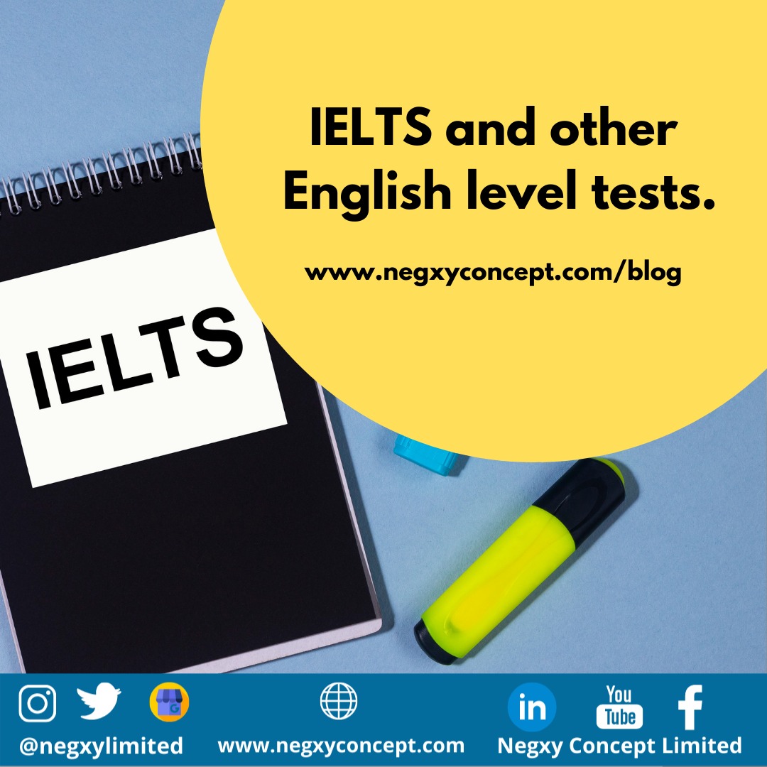 A picture from Negxy Concept Limited, a study abroad agency in Lagos, Nigeria, that reads ' IELTS and Other English Level Tests'