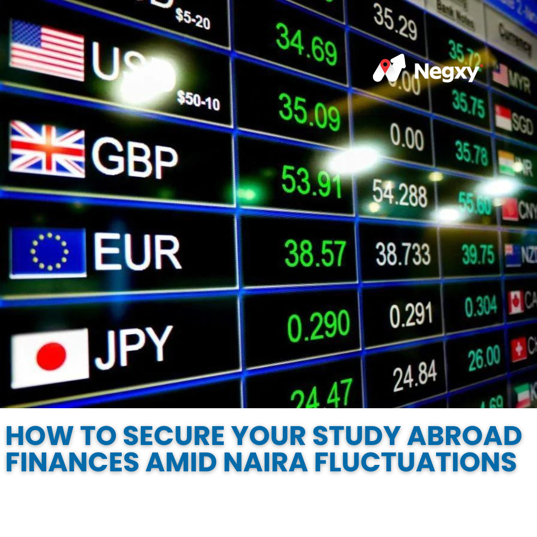 A picture that read, ' How to Secure Your Study ABROAD Finances Amid Naira Fluctuations '